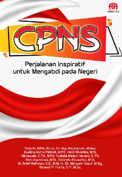 CPNS : Perjalanan Inspiratif untuk Mengabdi pada Negeri