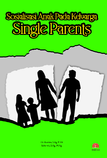 SOSIALISASI ANAK PADA KELUARGA SINGLE PARENTS