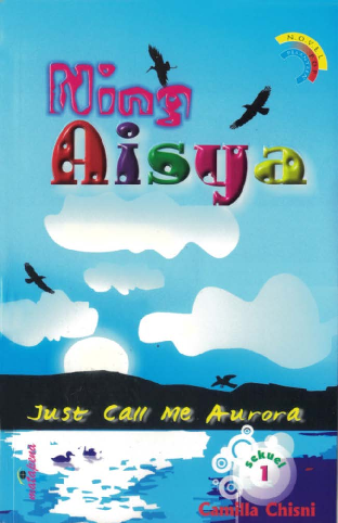 Ning Aisya 1: Just Call Me Aurora