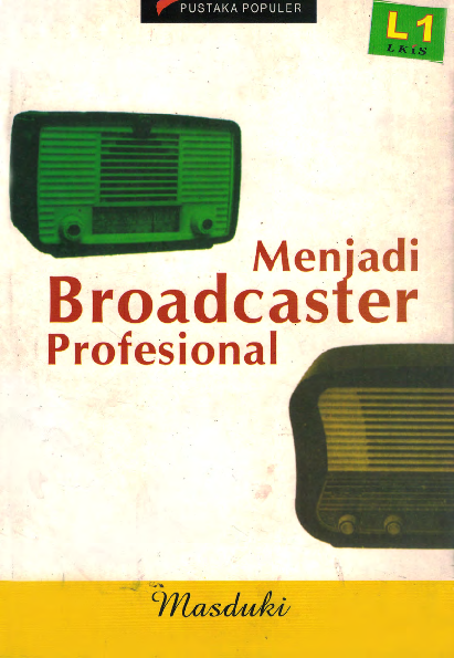 Menjadi Broadcaster Profesional