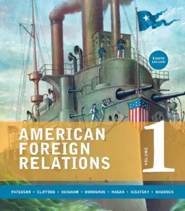 American Foreign Relations, Volume 1: To 1920