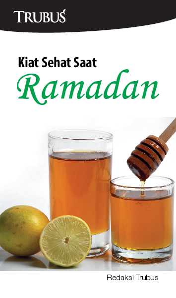 Kiat Sehat Saat Ramadan