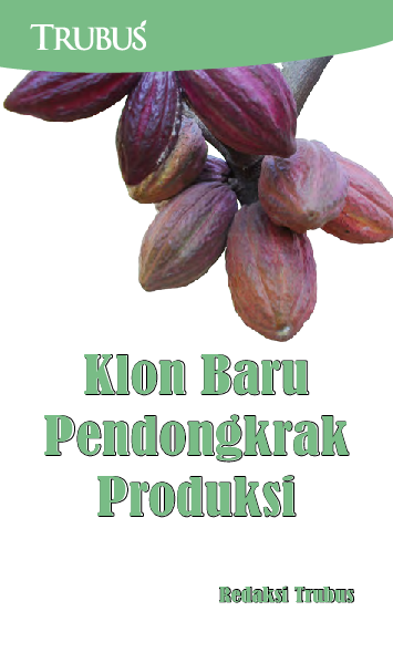 Klon Baru Pendongkrak Produksi