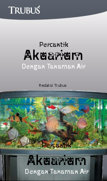 Percantik Akuarium dengan Tanaman Air