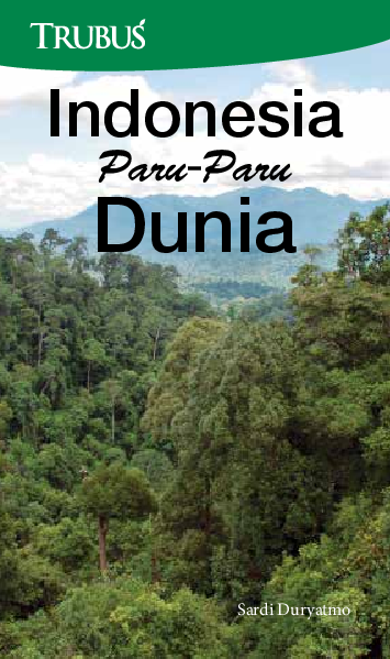 Indonesia Paru-paru Dunia