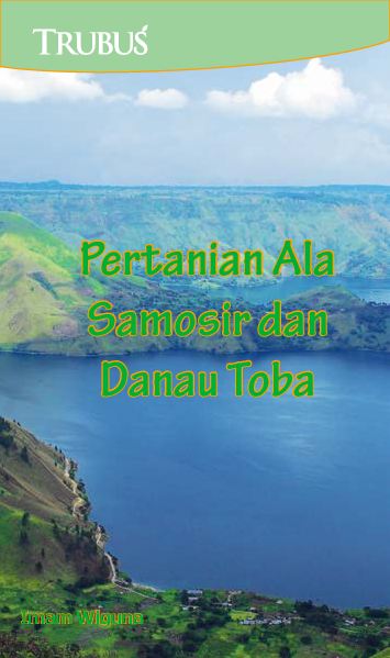 Pertanian ala Samosir dan Danau Toba