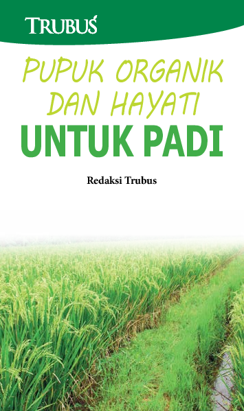 Pupuk Organik dan Hayati untuk Padi