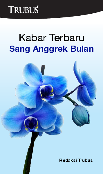 Kabar Terbaru Sang Anggrek Bulan