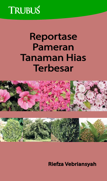 Reportase Pameran Tanaman Hias