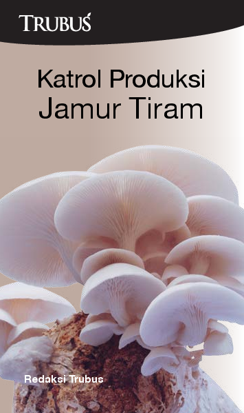 Katrol Produksi Jamur Tiram