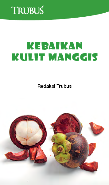 Kebaikan Kulit Manggis