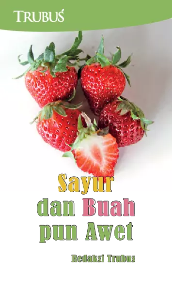 Sayur dan Buah pun Awet