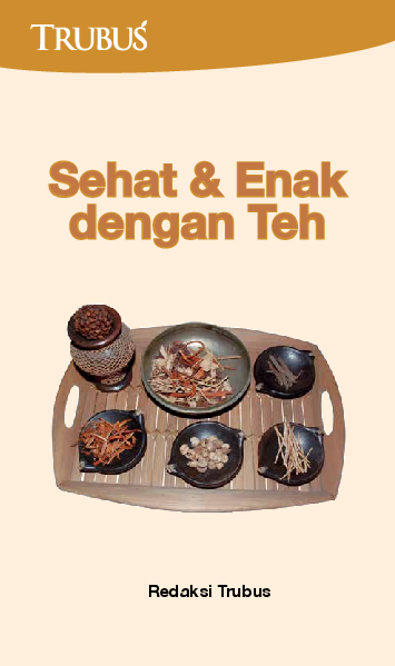 Sehat & Enak dengan Teh