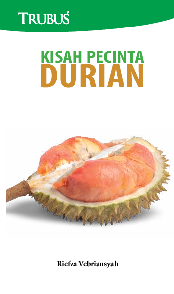 Kisah Pencinta Durian