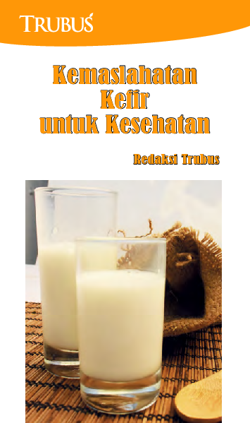 Kemaslahatan Kefir untuk Kesehatan