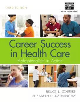 Career Success in Health Care: Professionalism in Action