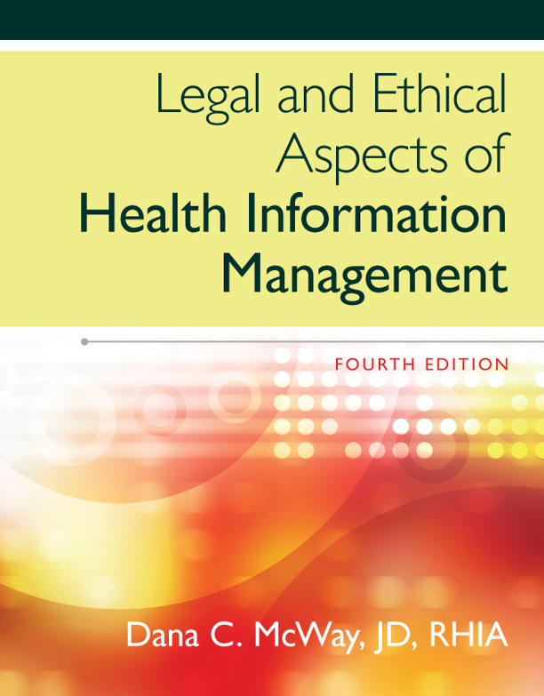 Legal and Ethical Aspects of Health Information Management