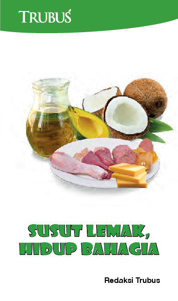 Susut Lemak, Hidup Bahagia