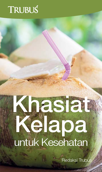 Khasiat Kelapa Untuk Kesehatan