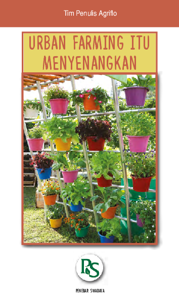 Urban Farming itu Menyenangkan