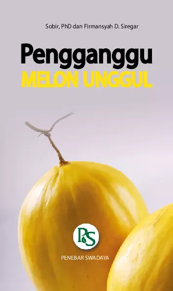 Pengganggu Melon Unggul