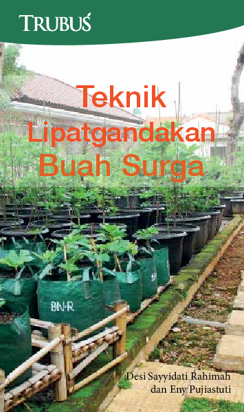 Teknik Lipatgandakan Buah Surga