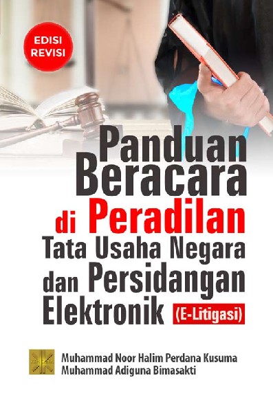 PANDUAN BERACARA DI PERADILAN TATA USAHA NEGARADAN PERSIDANGAN ELEKTRONIK (E-LITIGASI)