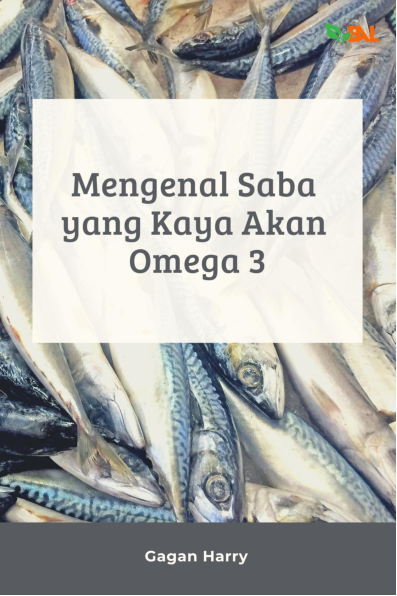 Mengenal Saba yang Kaya Akan Omega 3