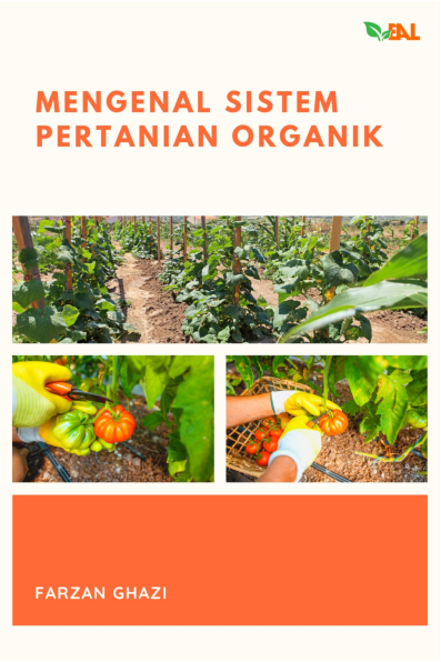 Mengenal Sistem Pertanian Organik