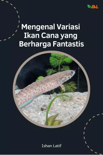 Mengenal Variasi Ikan Cana yang Berharga Fantastis