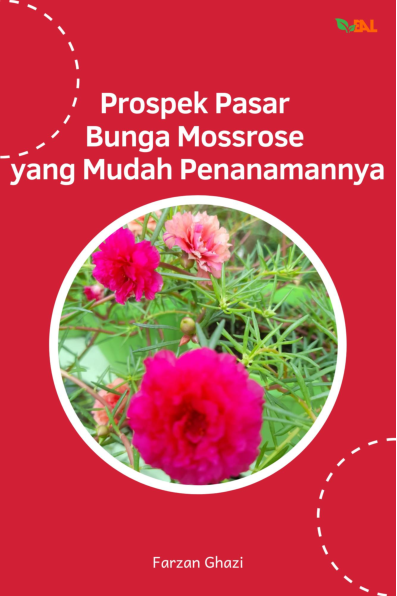 Prospek Pasar Bunga Mossrose yang Mudah Penanamnya