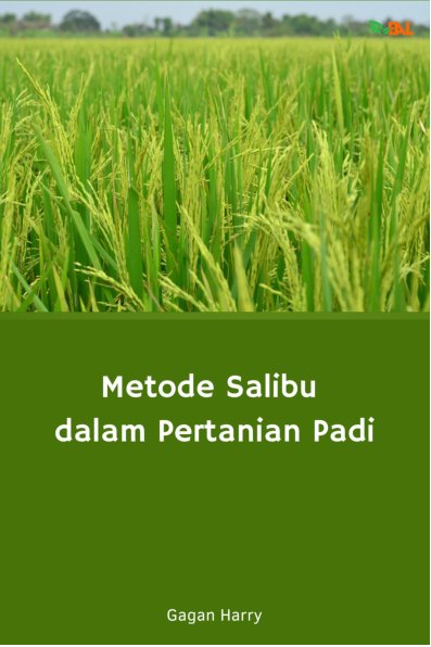 Metode Salibu dalam Pertanian Padi