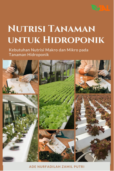 Nutrisi Tanaman untuk Hidroponik: Kebutuhan nutrisi makro dan mikro pada tanaman hidroponik