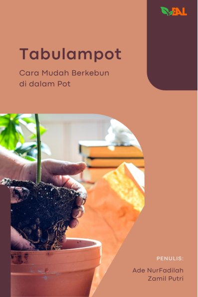 Tabulampot: Cara Mudah Berkebun di dalam Pot