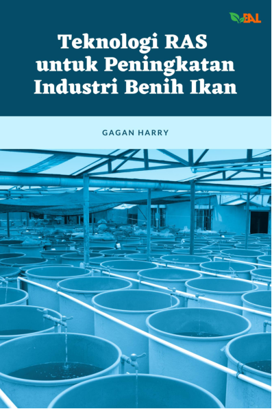 Teknologi RAS untuk Peningkatan Industri Benih Ikan