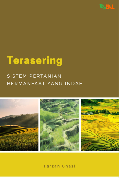 Terasering: Sistem Pertanian Bermanfaat yang Indah