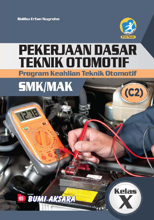 Pekerjaan Dasar Teknik Otomotif SMK/MAK Kelas X (Program Keahlian Teknik Otomotif)