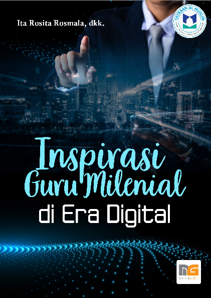 Inspirasi Guru Milenial di Era Digital