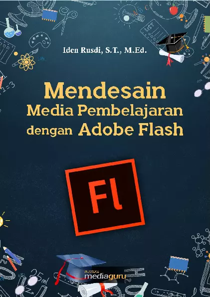 Mendesain Media Pembelajaran dengan Adobe Flash