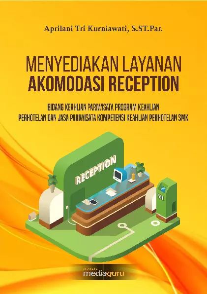 Menyediakan Layanan Akomodasi Reception