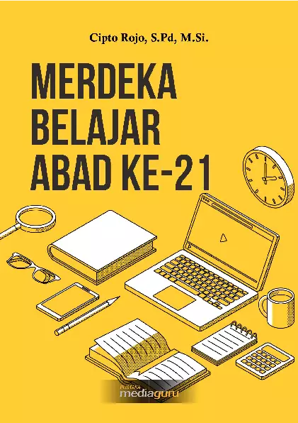 MERDEKA BELAJAR ABAD KE 21