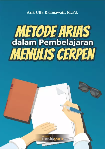 Metode ARIAS dalam Pembelajaran Menulis Buku