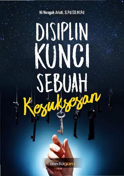 Disiplin Kunci Sebuah Kesuksesan