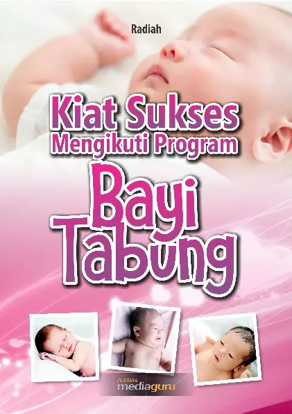 Kiat Sukses Mengikuti Program Bayi Tabung