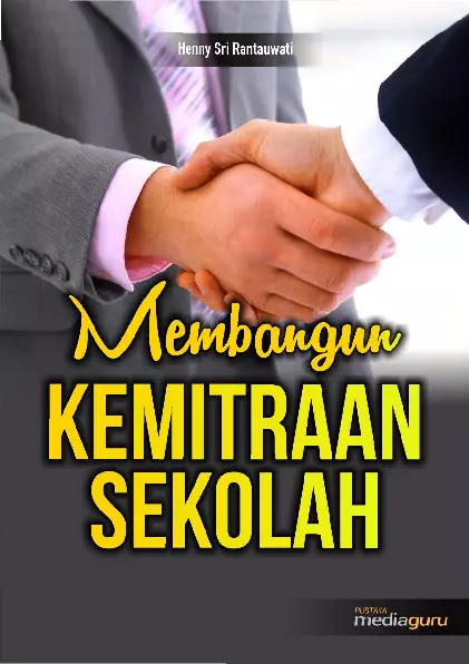 Membangun Kemitraan Sekolah