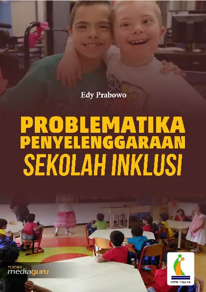 Problematika Penyelenggaraan Sekolah Inklusi