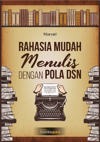 Rahasia Mudah Menulis dengan Pola DSN