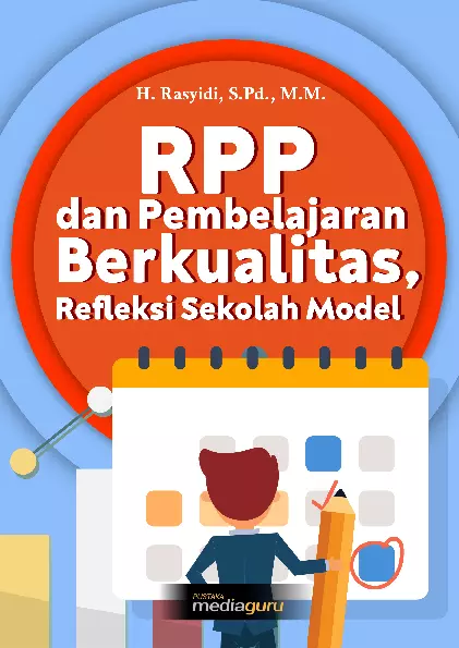 RPP dan Pembelajaran Berkualitas Refleksi Sekolah Model