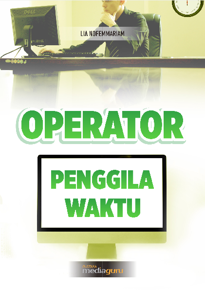 Operator Penggila Waktu