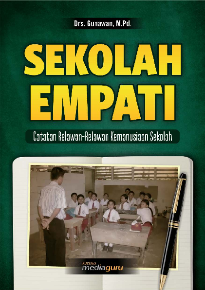 Sekolah Empati: Catatan Relawan-Relawan Kemanusiaan Sekolah